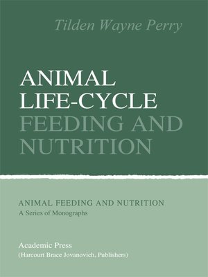 cover image of Animal Life-Cycle Feeding and Nutrition